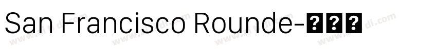 San Francisco Rounde字体转换